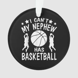 Ich kann nicht Mein Neffe hat Basketball-Geschenk Ornament