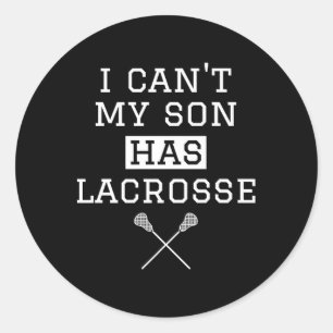 Ich kann nicht mein Sohn hat Lacrosse T Shirt Lacr Runder Aufkleber