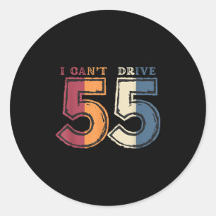 Ich kann nicht mit 55 fahren Legende 1970 55. Gebu Runder Aufkleber