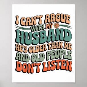 Ich kann nicht mit meinem Mann streiten, dass er ä Poster