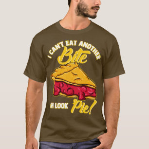 Ich kann nicht noch einen Biss essen... T-Shirt