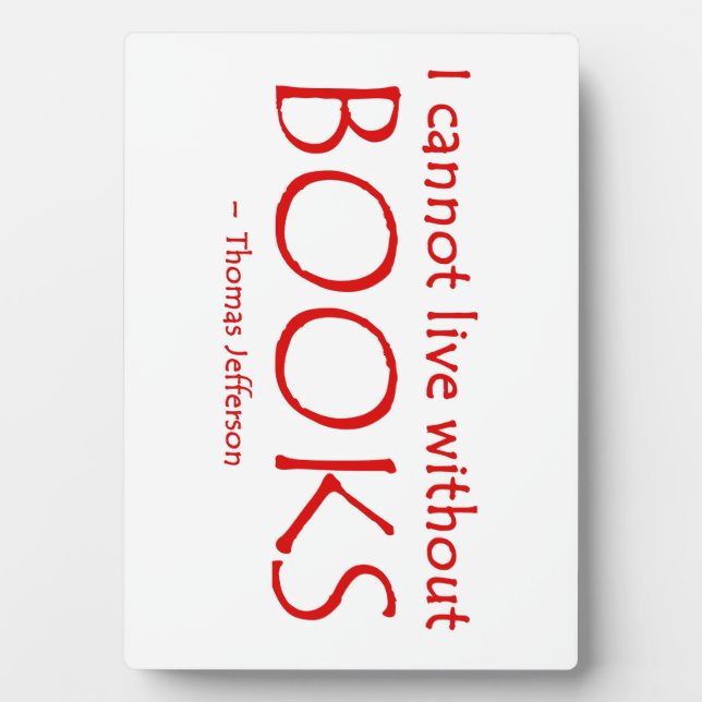 Ich kann nicht ohne Bücher leben Fotoplatte (Vorderseite)