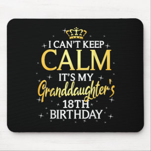 Ich kann nicht ruhig bleiben, es ist der 18. Gebur Mousepad