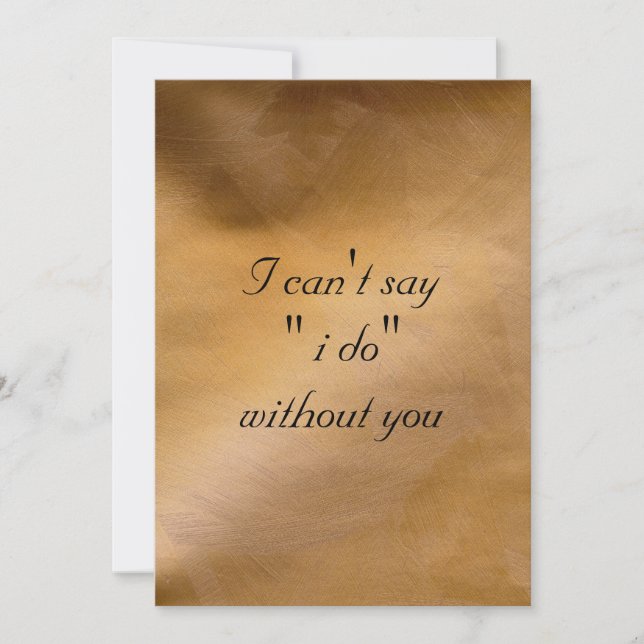 Ich kann nicht sagen, dass ich ohne Sie tue Einladung (Vorderseite)