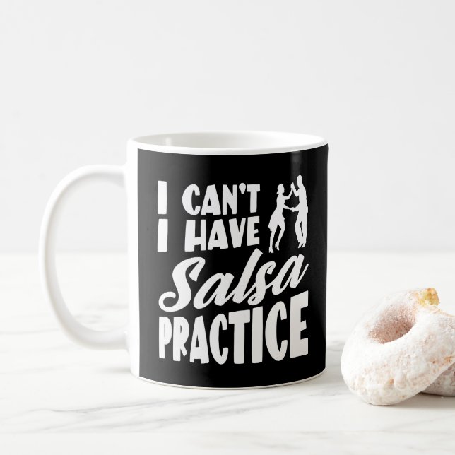 Ich kann nicht Salsa mit lateinischen Tänzen Salsa Kaffeetasse (Mit Donut)