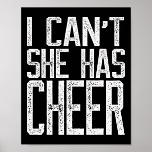 Ich kann nicht, sie hat Cheer - Cheerleading-Mama- Poster