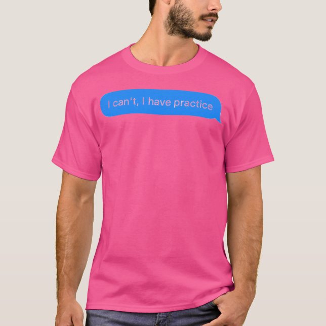 Ich kann nicht üben T-Shirt (Vorderseite)