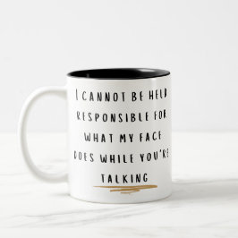 Ich kann nicht verantwortlich gemacht werden zweifarbige tasse