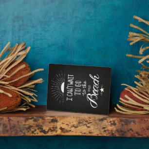 Ich kann nicht warten, zum Strand zu gehen Fotoplatte