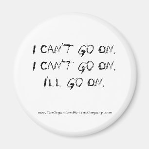 Ich kann nicht weitermachen. Ich kann nicht weiter Magnet