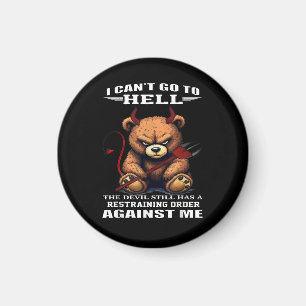 Ich kann nicht zur Hölle, der Teufel hat immer noc Magnet