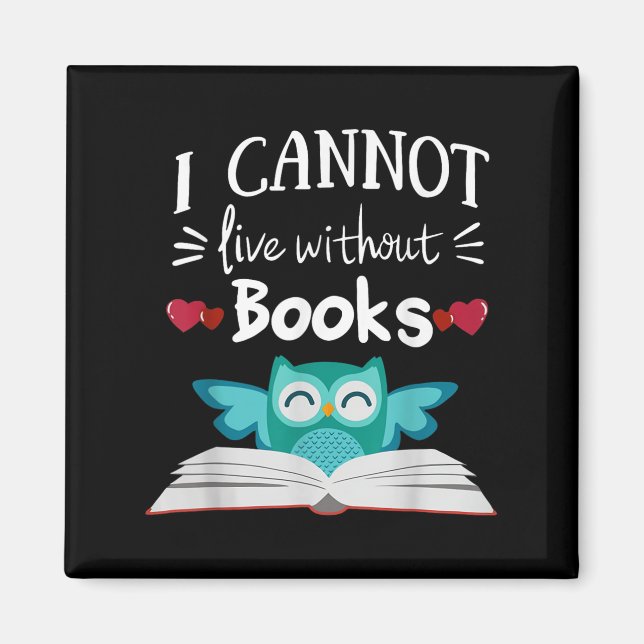 Ich kann ohne Bücher nicht leben Eule  Magnet (Vorne)
