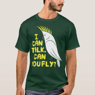 Ich kann reden, kannst du fliegen - Funny Parrot C T-Shirt