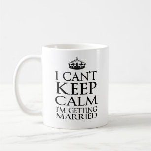 Ich kann Ruhe nicht behalten, die ich verheiratet Kaffeetasse