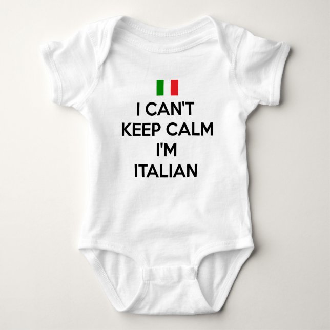 ICH KANN RUHE NICHT BEHALTEN… Ich bin ITALIENISCH Baby Strampler (Vorderseite)