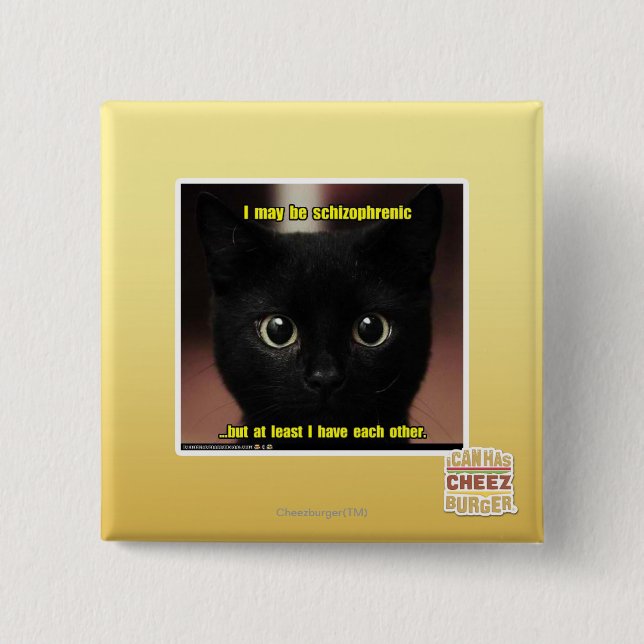 Ich kann schizophren sein button (Vorderseite)