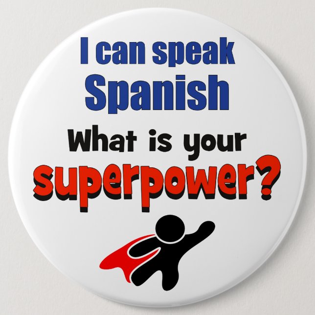 Ich kann Spanischen sprechen. Was ist Ihre Button (Vorderseite)