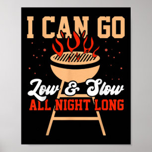 Ich kann tief und langsam sonnige Grillen Smoker B Poster