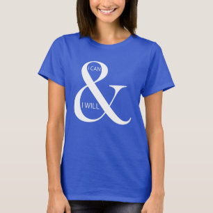 Ich kann und ich werde Motivierend T-Shirt