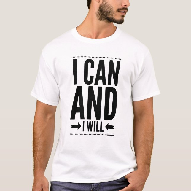 ICH KANN UND ICH WERDE T - Shirt (Vorderseite)