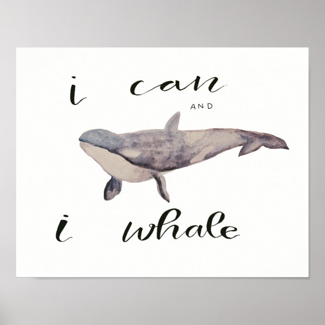Ich kann und ich Whale Poster (Vorne)