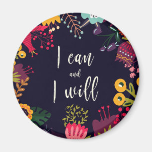 "Ich kann und werde" inspirierendes Zitat + Blume Magnet