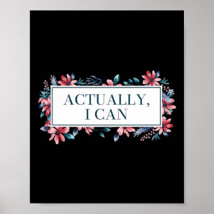 Ich kann weibliche Geschlechtergleichstellung und  Poster