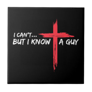 Ich kann's nicht, aber ich kenne einen Typ Jesus K Fliese