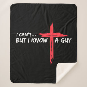 Ich kann's nicht, aber ich kenne einen Typ Jesus K Sherpadecke