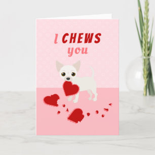Ich kauen Sie Chihuahua Valentine's Day Card Feiertagskarte