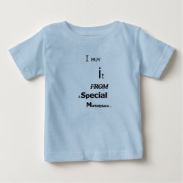 Ich kaufe es von einem besonderen Markt - Baby T-shirt