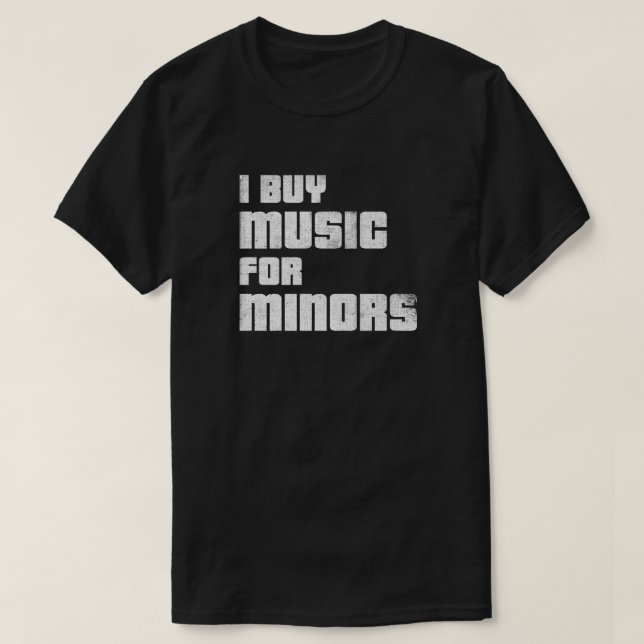 Ich kaufe Musik für Minderjährige T - Shirt (verwi (Design vorne)
