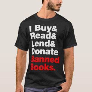 Ich kaufe und lese und leihe und spende verbotene T-Shirt