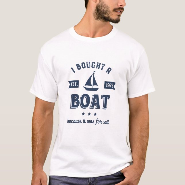Ich kaufte ein Boot für Sail Funny Sailing Puns Sp T-Shirt (Vorderseite)