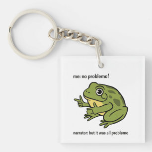 Ich Kein Problemo Erzähler Aber Es War Alles Probl Schlüsselanhänger