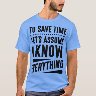 Ich kenne alles 3 T-Shirt