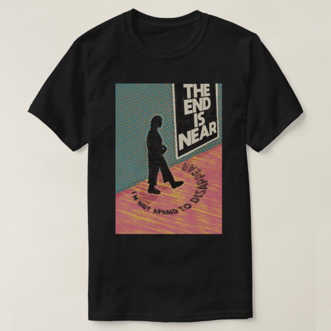 Ich kenne das Ende 7 T-Shirt (Design vorne)