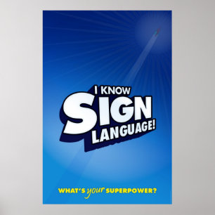 Ich kenne Gebärdensprache. (ASL) Poster