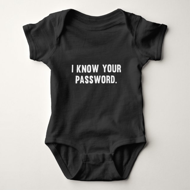 Ich kenne Ihr Kennwort Baby Strampler (Vorderseite)