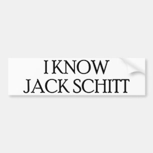 Ich kenne Jack Schitt Autoaufkleber