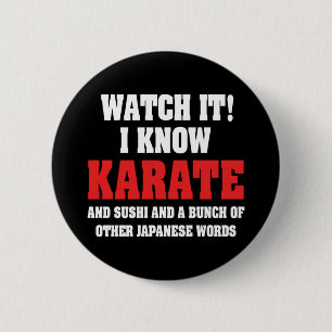 Ich kenne Karate! Und Sushi und andere japanische Button