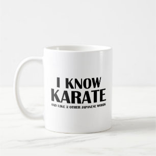 Ich kenne Karate. Und wie 2 andere japanische Wört Kaffeetasse