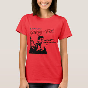 Ich kenne Kung Fu, jiu-jitsu und alle anderen u T-Shirt