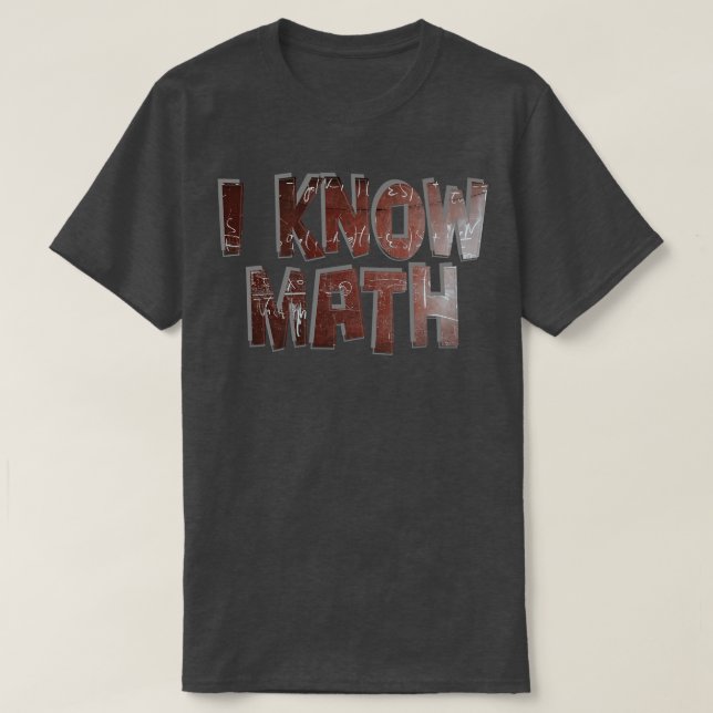 Ich kenne Mathematik T-Shirt (Design vorne)