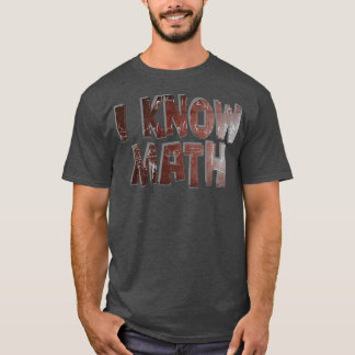 Ich kenne Mathematik T-Shirt