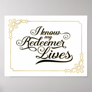 Ich kenne mein Erlöser Lives Art Poster, Gold Fram Poster