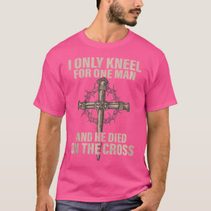 Ich kenne nur einen Mann, und er starb am Kreuz J T-Shirt
