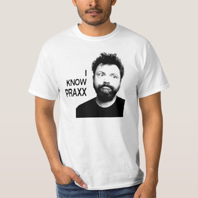 ICH KENNE PRAXX T-Shirt (Vorderseite)