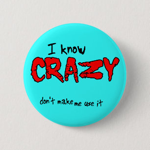 Ich kenne verrückten lustigen Knopf-Spaß Button