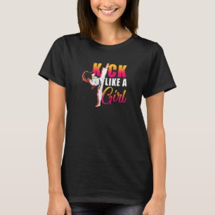 Ich kick wie ein Girl Karate Kickboxing Girl T-Shirt